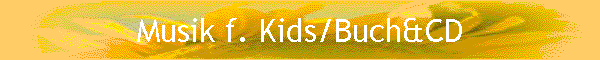 Musik f. Kids/Buch&CD