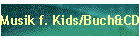 Musik f. Kids/Buch&CD