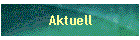 Aktuell