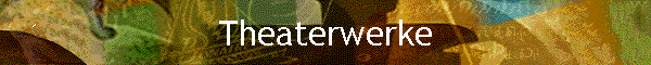 Theaterwerke